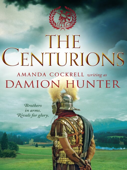 Title details for The Centurions by Damion Hunter - Available